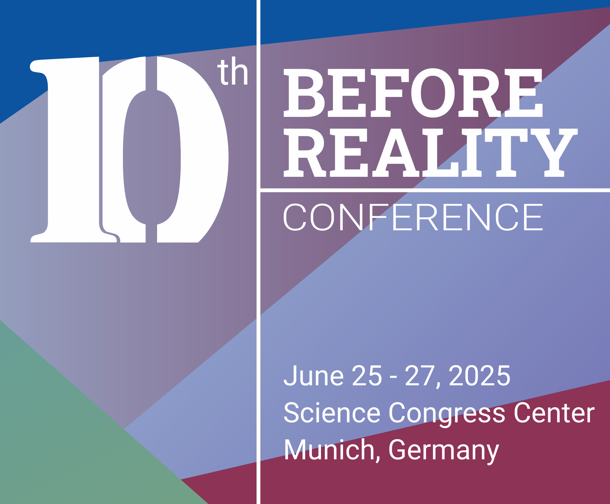 10th BEFORE REALITY Conference